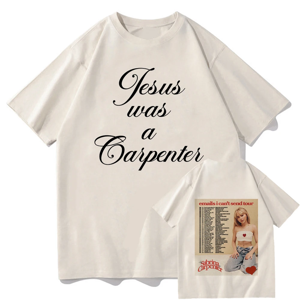

Sabrina Carpenter Jesus Was A Carpenter T-shirt Summer Oversized 100% Cotton Shirts Short Sleeve Tshirt Fashion Clothes T Shirt