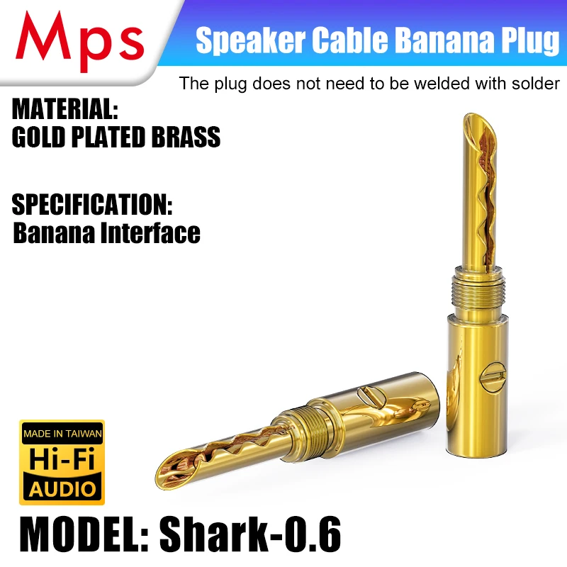 HiFi MPS Shark-0.6 HiFi Speaker Banana Plugs pure copper Audio Jack Connector 24K gold Plated Amplifier Speaker connector