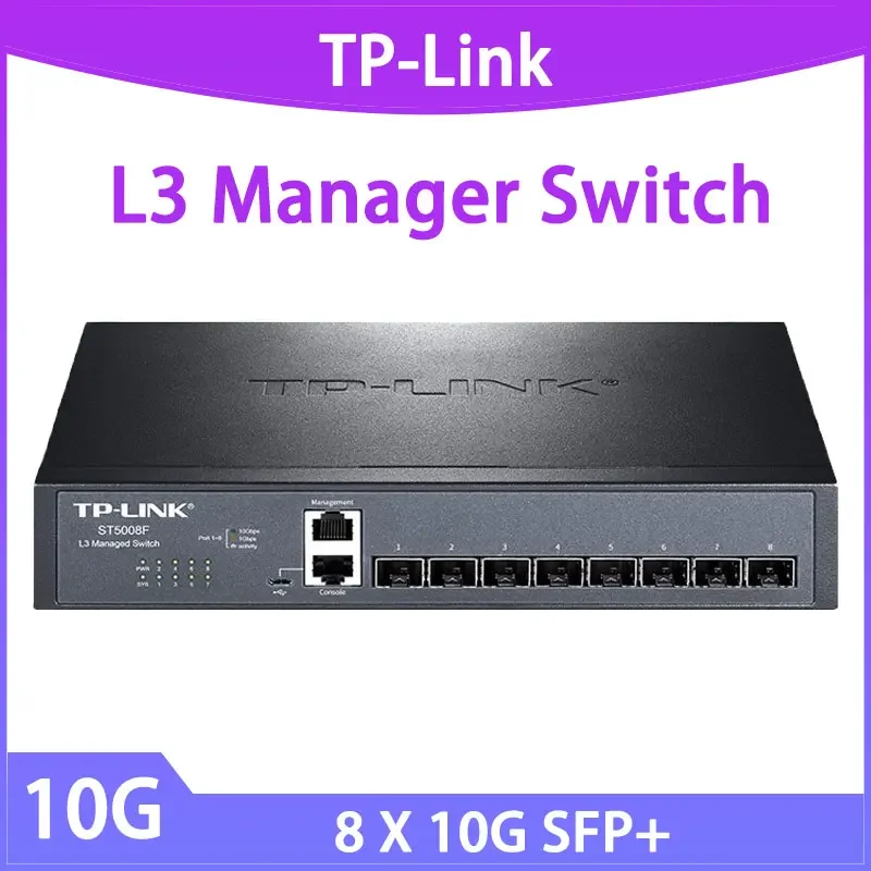 TP-Link 10gbe Commutateur Sfp + Tous 8*10000mbps 3 couches Réseau TL-ST5008F Internet airies Gestion Web NAS Core routeur statique