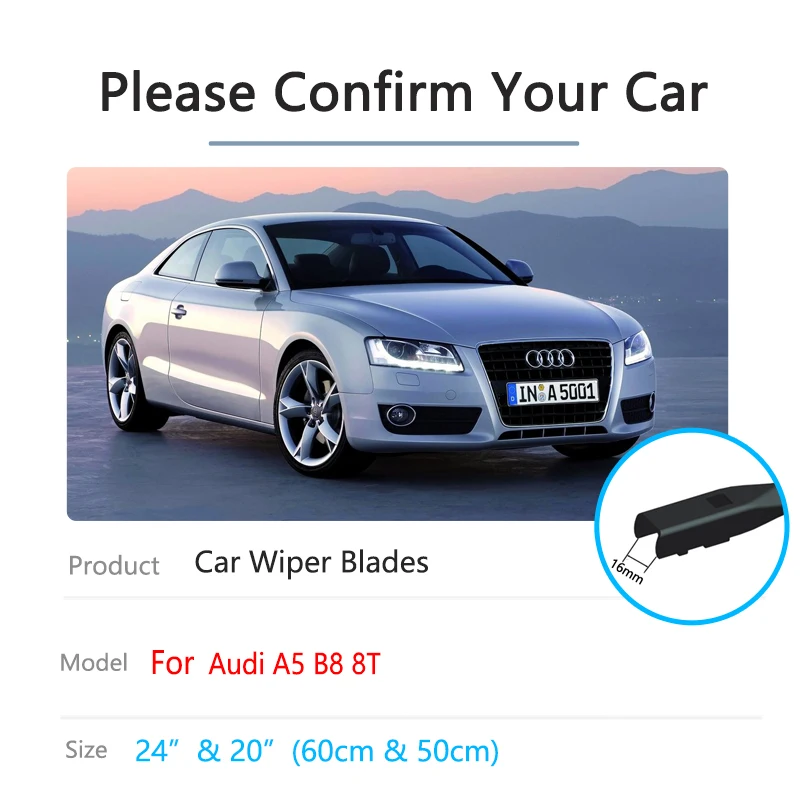 For Audi A5 B8 2007 2008 2009 2010 2011 2012 2013 2014 2015 2016 8T Windscreen Windshield Accessories Auto Car Front Wiper Blade