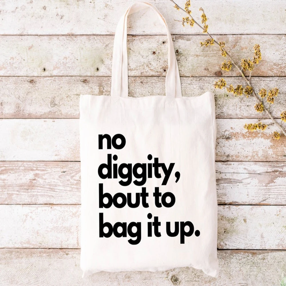 カスタムキャンバストートバッグ-no-diggity-面白い引用句プリントトートバッグ-再利用可能なショッピングバッグ-クリエイティブギフト-日常必需品バッグ