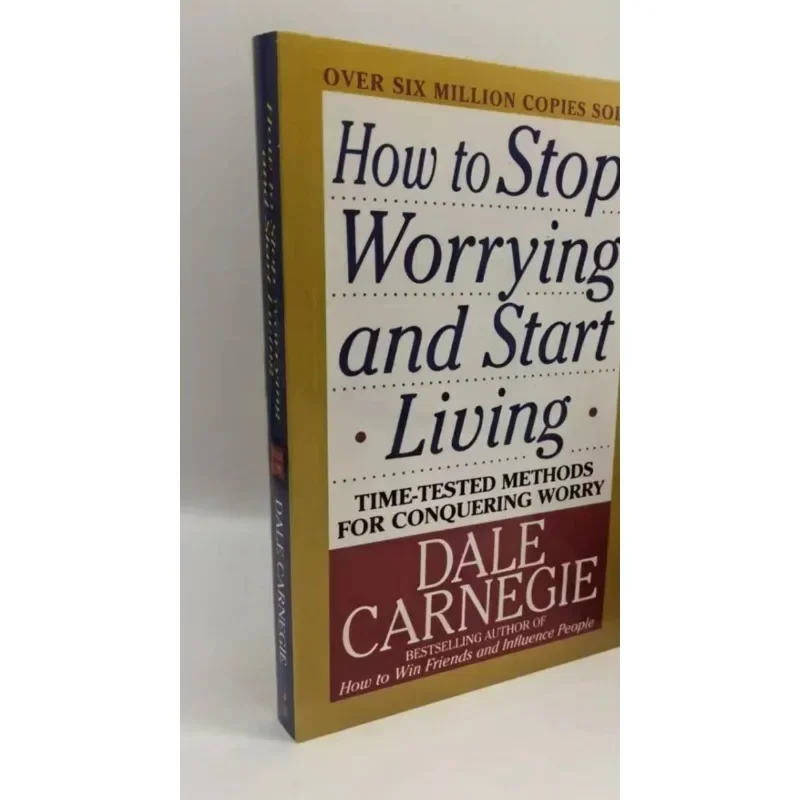 Como parar de se preocupar e começar a viver por Dale Carnegie - Livro em inglês para gerenciamento de estresse e superar a ansiedade Guia de autoajuda