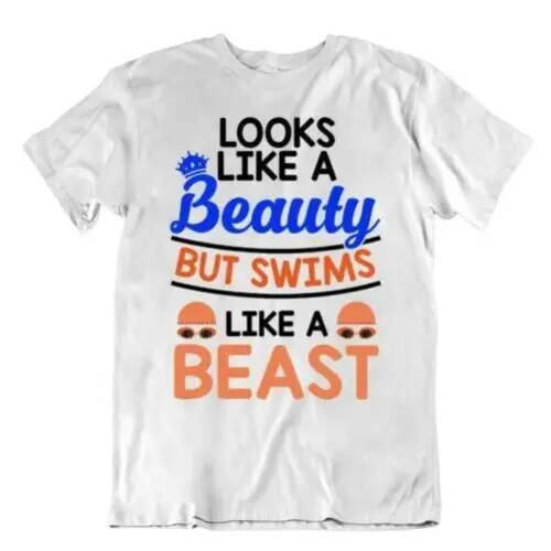 Beauty And Swim Shirt Sporting Hobby Tshirt Novelty Slogan Nerd Tee