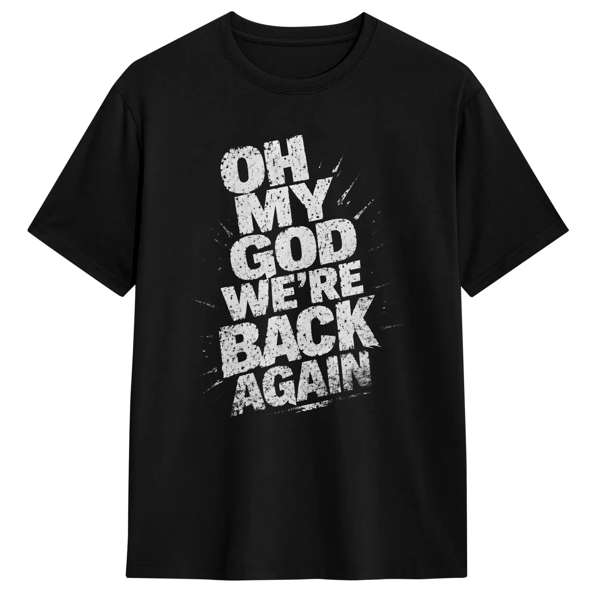 2026 New Men's Backstreets Boy T Shirts OH MY GOD WE'RE BACK AGAIN  Cotton Clothing Awesome Short Sleeve