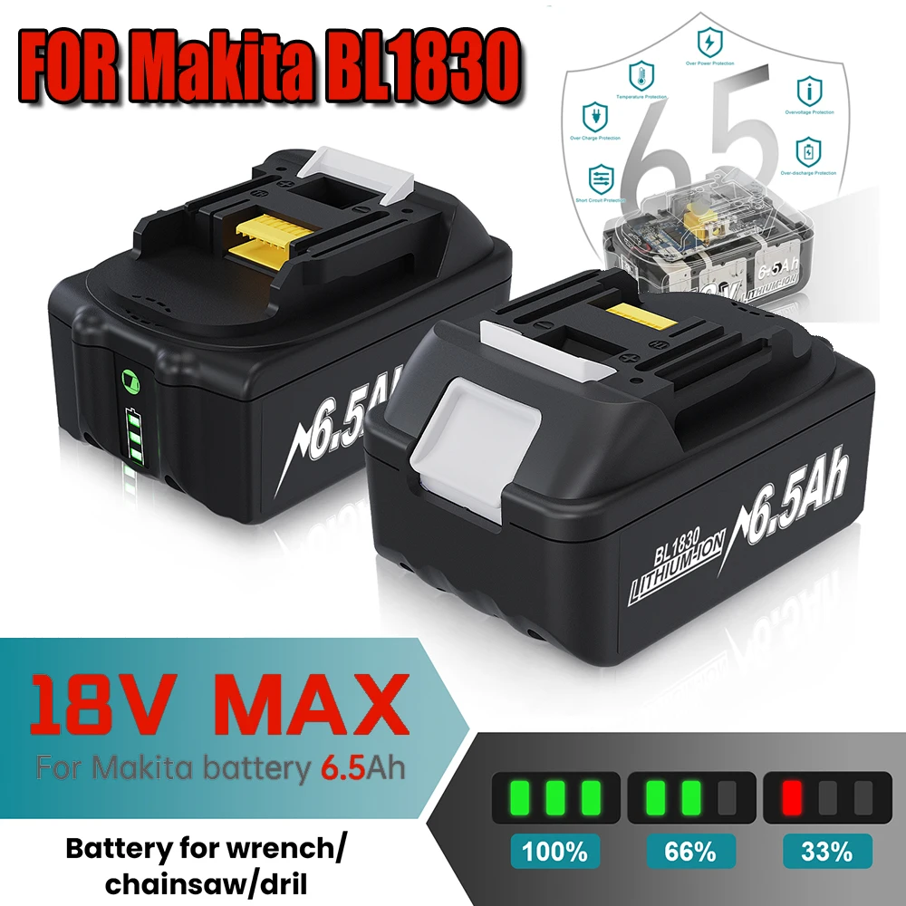 

Hot For 100% Original Makita 18V 6.5Ah Rechargeable Battery ,For Makita BL1830 BL1830B BL1840 BL1840B BL1850 Power Tools Battery