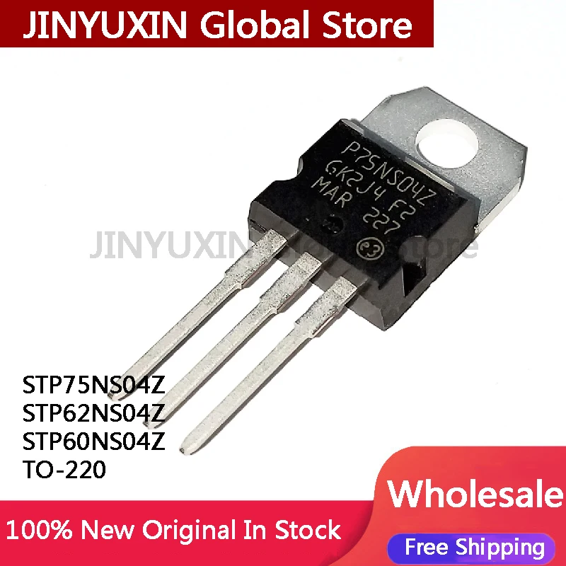 10Pieces STP75NS04Z 75NS04Z STP62NS04Z 62NS04Z STP60NS04Z 60NS04Z TO-220 Transistor