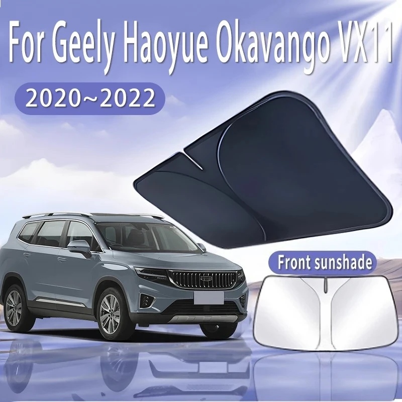 

Для Geely Haoyue Okavango VX11 2020 ~ 2022 автомобильный солнцезащитный козырек на лобовое стекло, солнцезащитный козырек, теплоизоляция, летнее охлаждение, автоаксессуары