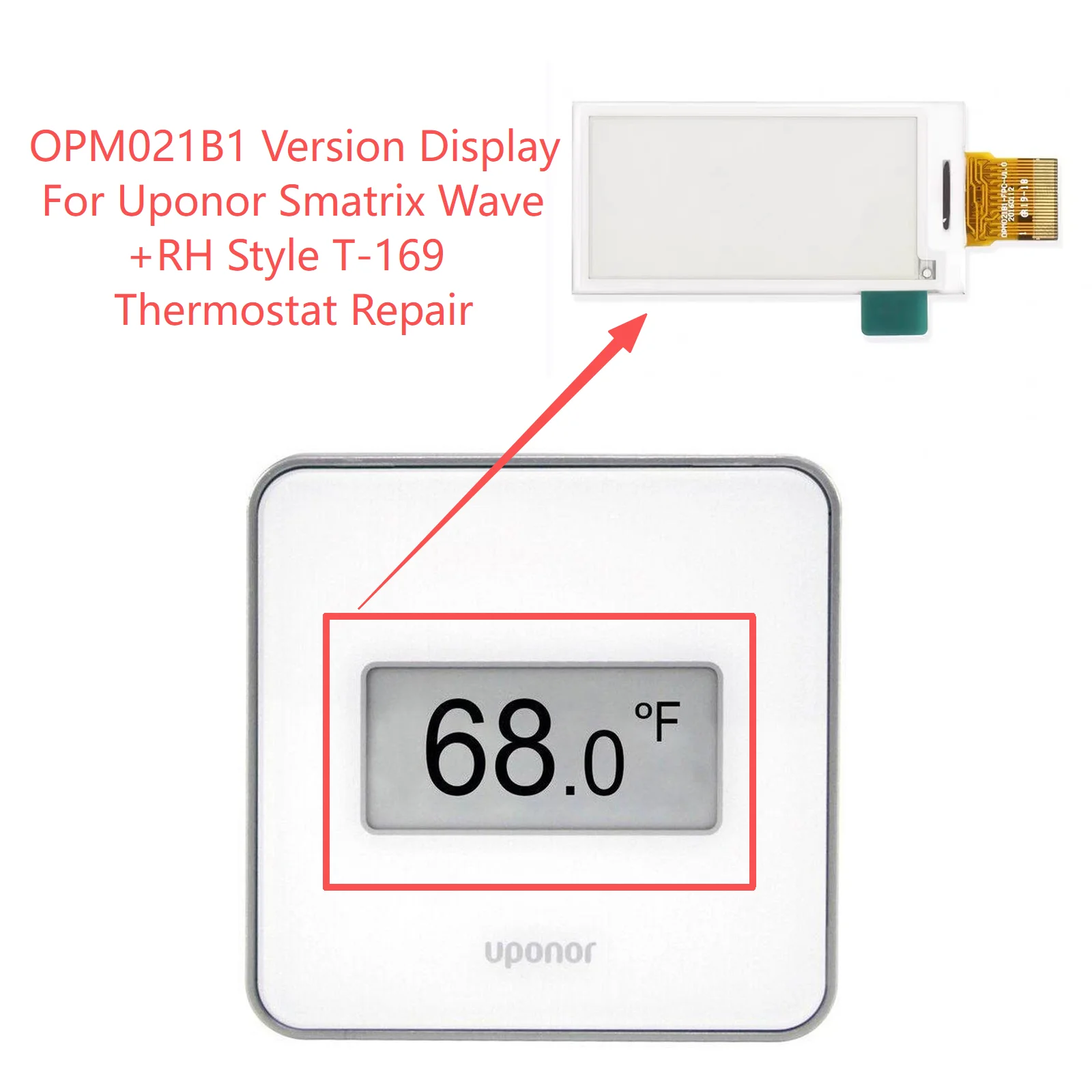 OPM021B1 Version Eink Display For Uponor Smatrix Wave +RH Style T-169 Thermostat Repair