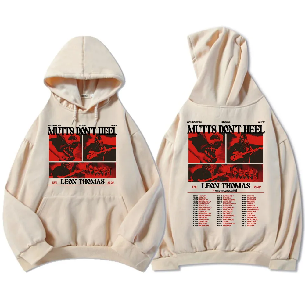 

Leon Thomas MUTTS DON'T HEEL TOUR 2025 Hoodies Fleece Unisex Hip Hop Streetwear R&B Fashion Grunge Male Sudaderas Men Clothing