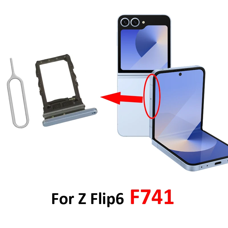 

For Samsung Galaxy Z Flip 6 F741 F741B F741U F741W F741N Phone New SIM Chip Card Tray Slot Holder Pocket Z Flip6