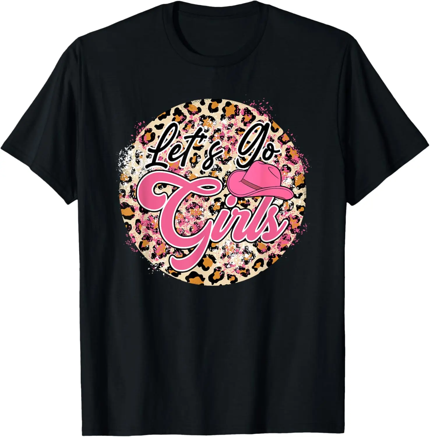 Let's Go Girls Western Cowgirls Hat Cheetah Leopard Print T-Shirt