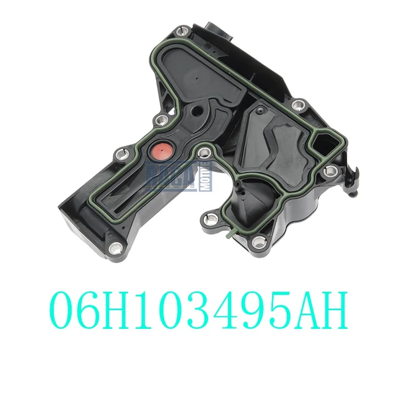

Oil Separator PCV Valve Assembly for Audi TT A4 A5 A6 Q5 VW Golf Tiguan Touran Passat CC 2 06H103495AH 06H103495AC 06H103495AB