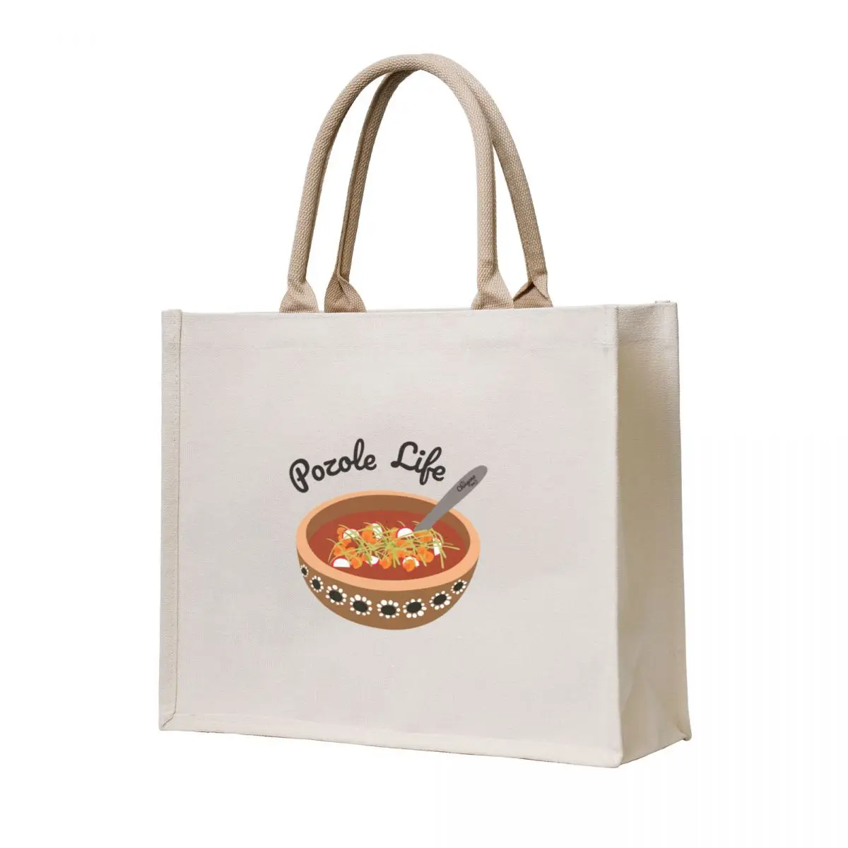

Pozole Life Tote Bag shopper bags for women tote bag men Candy bags sac pour femme