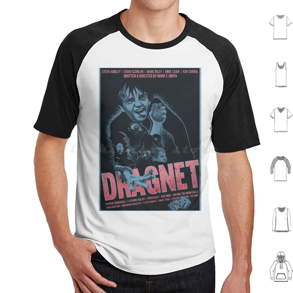 - Dragnet-Movie Poster T Shirt Men Women Kids 6xl Fall Mark E Smith Mes Post Punk Punk Britain England Joy