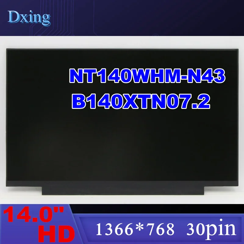 14.0 Slim Laptop LCD Screen NT140WHM-N43 B140XTN07.2 For Lenovo ideapad 330S-14 S340-14 3-14 V14 1-14ADA05 HD1366x768 30pin