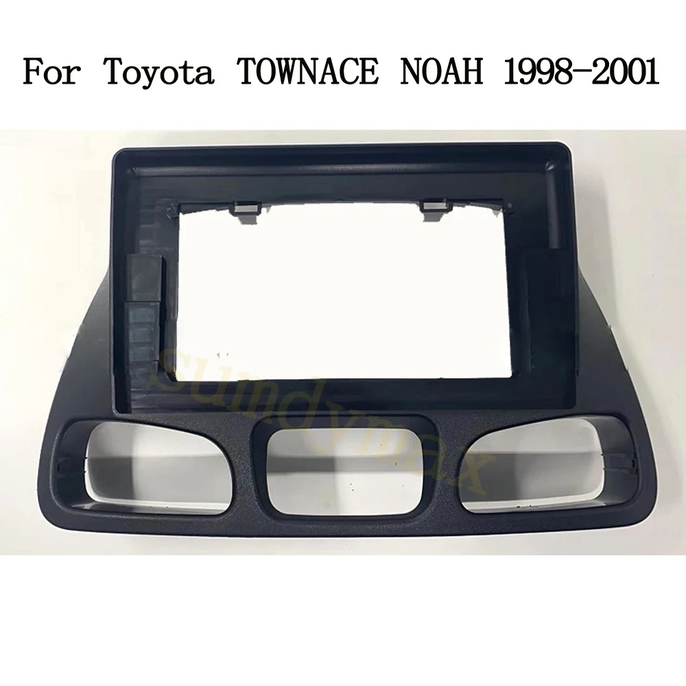 

10.1 inch 2din Car Radio Fascia Panel for Toyota TOWNACE NOAH 1998-2001 Android Radio Dashboard Kit Face Plate Fascia Frame