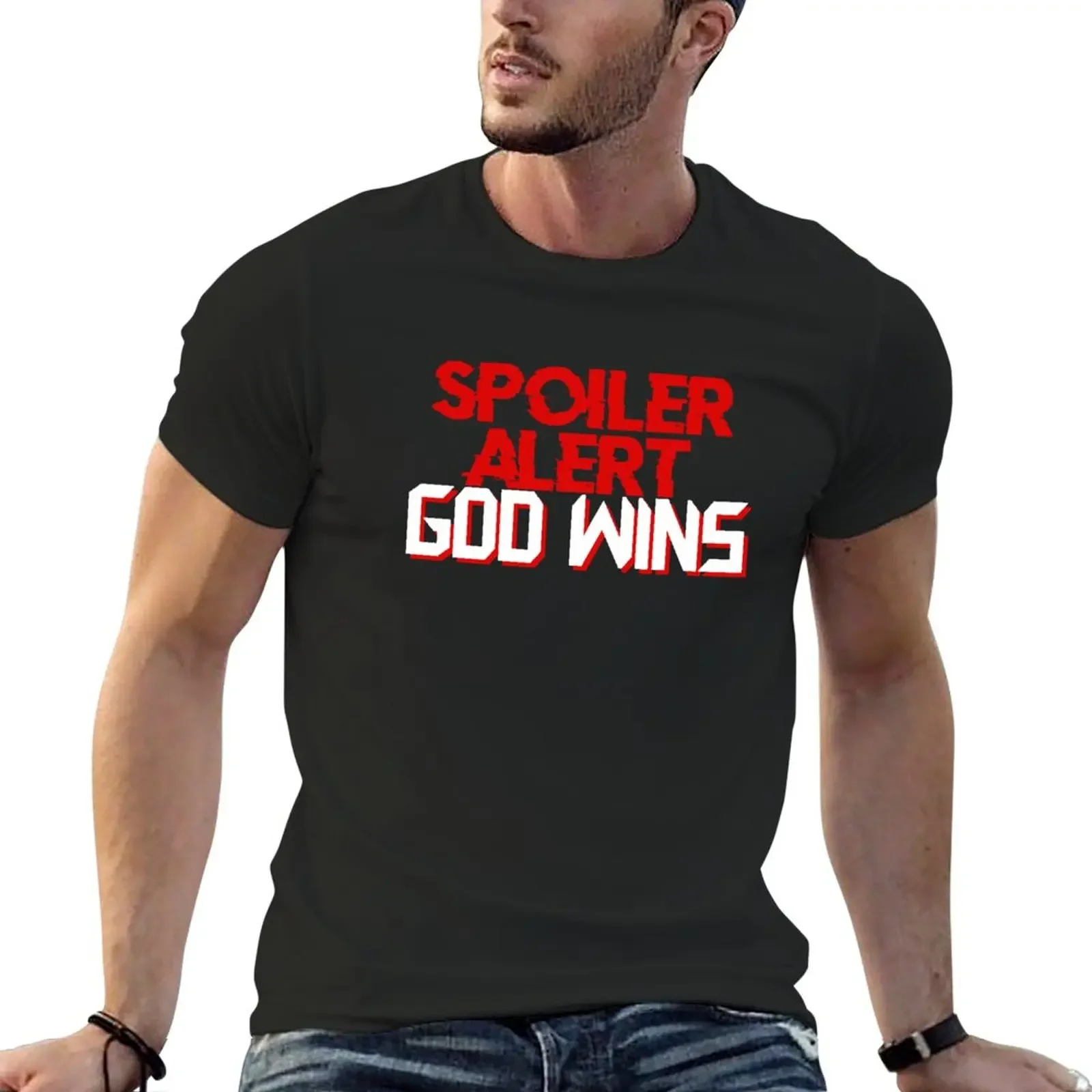 

New Spoiler God Wins. Spoiler Alert God Wins T-Shirt Short t-shirt sublime t shirt Short sleeve tee men