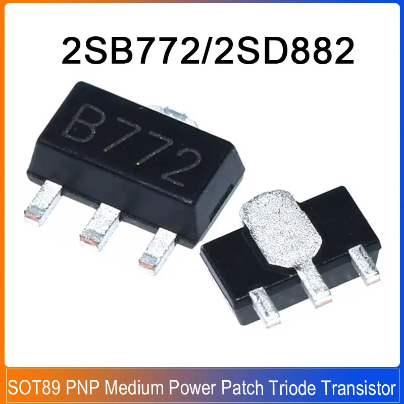 100PCS 2SB772 SOT89 B7722 SB772SQ 2SD882 D882 40V SMD PNP Medium Power Patch Triode Transistor