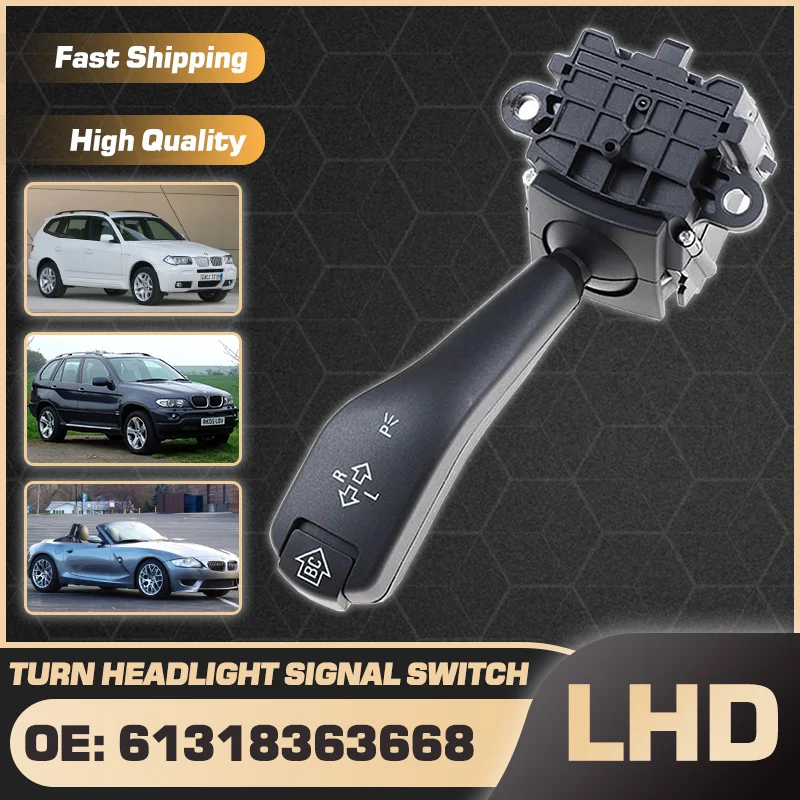 

LHD Car For BMW X3 E83 2003-2011 BMW X5 E53 2000-2007 BMW Z4 E85 E86 2003-2009 Auto Headlight Turn Signal Switch 61318363668