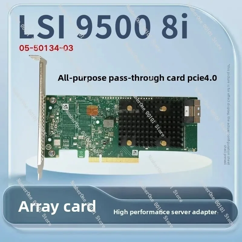 LSI 9500-8i PCIe 4.0 Tri-Mode HBA Card 12Gb/s SAS 6Gb/s SATA NVMe 8/16 Internal Ports