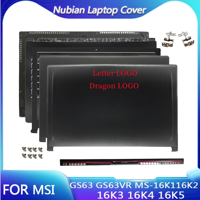 

NEW For MSI GS63 GS63VR MS-16K116K2 16K3 16K4 16K5 Laptop LCD Back Cover/Front Bezel/Hinges/Hinges Cover/Palmrest/Bottom Case