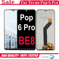 For Tecno Pop 6 Pro 6Pro BE8 BE7 LCD Display Touch Screen Digiziter Assembly For Tecno Pop6 Pro Pop6Pro LCD