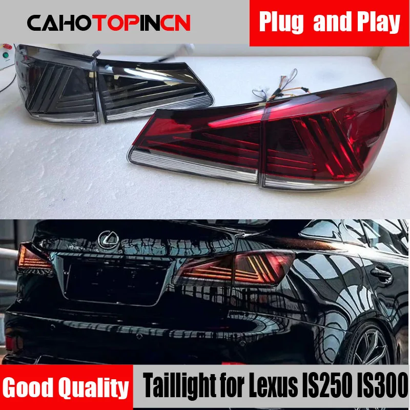 

Car Styling Taillights for Lexus IS250 IS300 2006-2012 IS350 LED Tail Light Brake Signal DRL Reverse Automotive Accessories