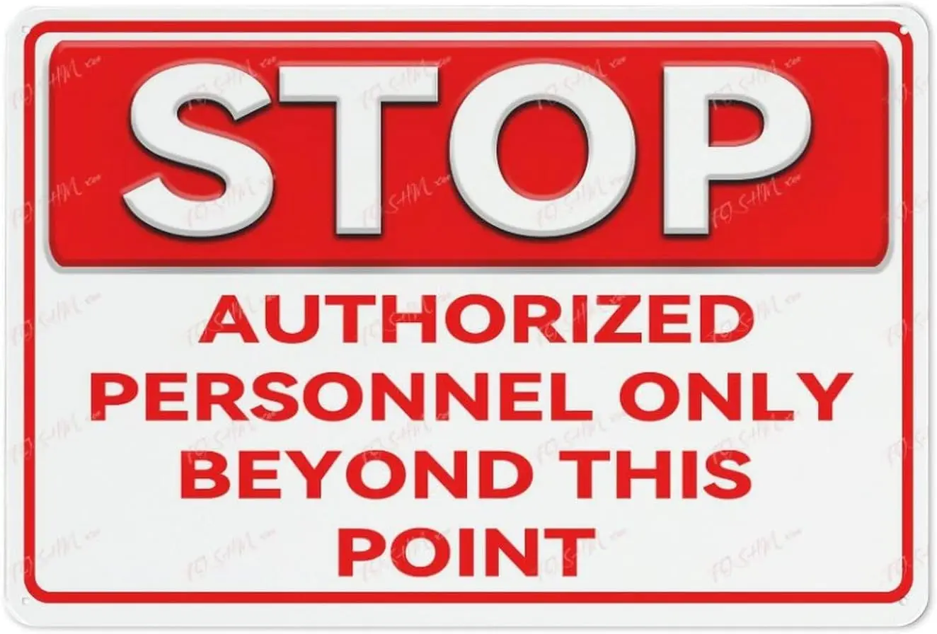 Metal Tin Sign Stop Authorized Personnel Only Beyond This Point Red Letters Restriction Warning Notice Do Not Enter Made Of Meta