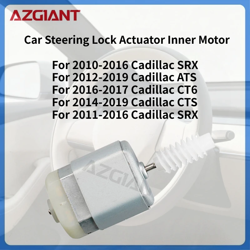 

For 2010-2016 Cadillac SRX/ATS 2012-2019 AZGIANT Car Steering Lock Actuator Inner Motor DC 12V Auto Accessories brand new parts