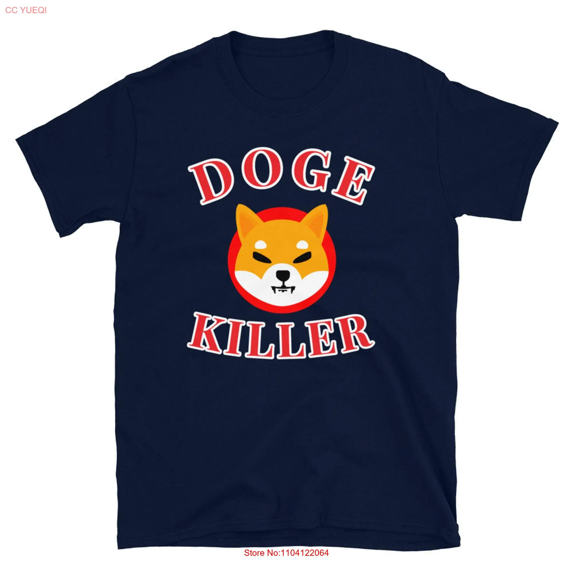 Doge Killer T Shirt long or short sleeves