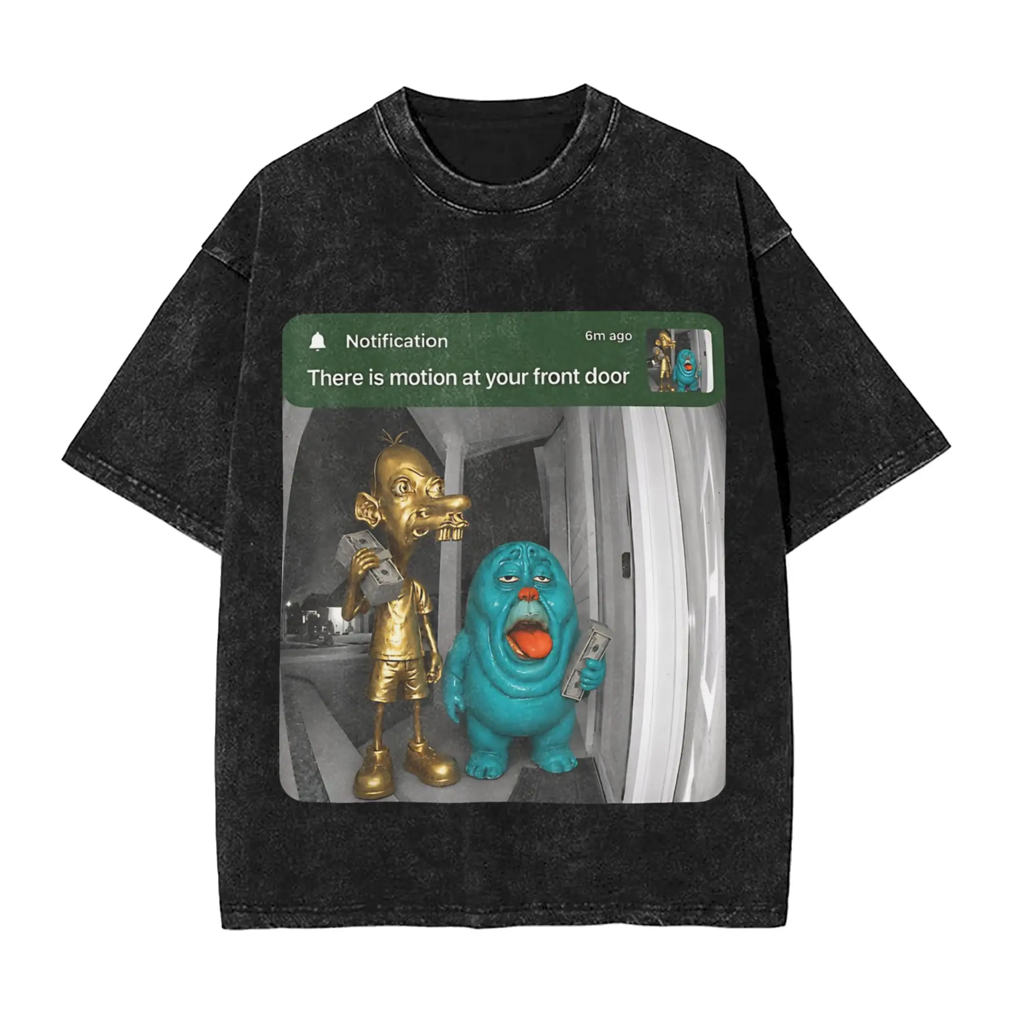 There Is Motion At Your Front Door Neegy Meme  Washed T Shirt Streetwear Hip Hop Fashion T-Shirt  Tees Tops