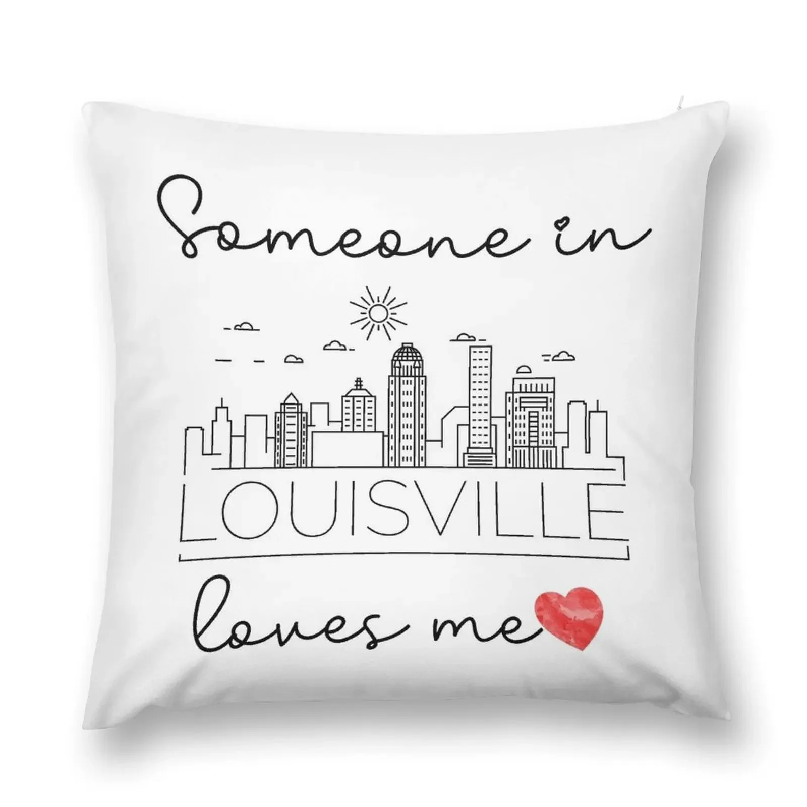 

Someone In Louisville Loves Me Throw Pillow Custom Cushion Cushion Cover pillow