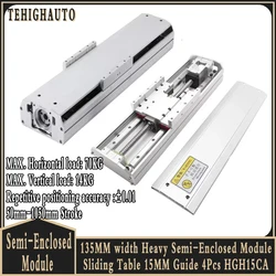 135MM width Heavy Semi-Enclosed Module Sliding Table 15MM Guide 4Pcs HGH15CA Sliders Workbench Linear Module Replace TOYO