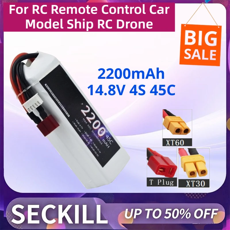 2200mAh 14.8V 4S 45C Rechargeable Lithium Polymer Battery with T XT60 XT30 Plug for RC Remote Control Car Model Ship RC Drone