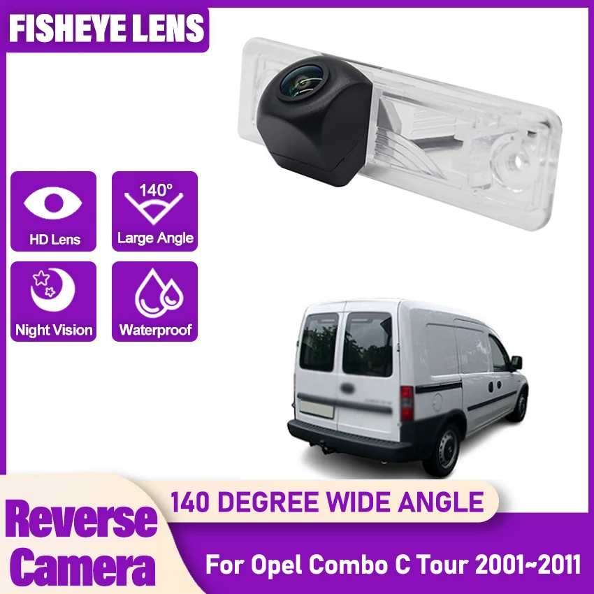Rear View Camera For Opel Combo C Tour 2001~2011 Fisheye Lens CCD Night Vision Reverse Camera Backup Camera License Plate Camera
