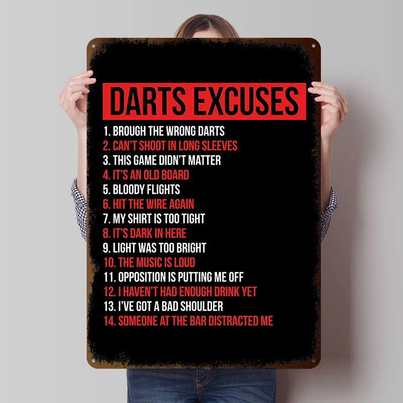 Darts Excuses for Friends Printing Poster Customized Retro Wall Art Vintage Metal Signs for Bathroom Decor Room Bar Accessories