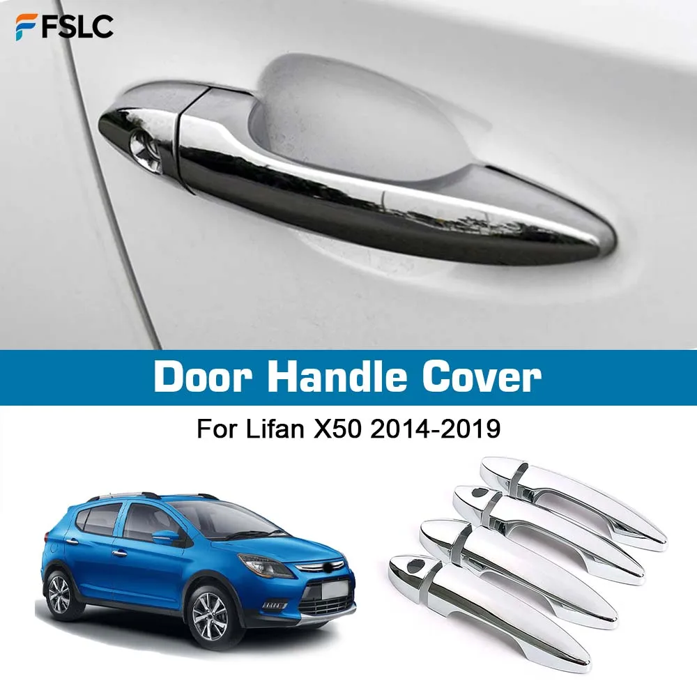 

⭐Genuine⭐ Car Upgrade Decoration Chrome Silver Door Handle Cover For Lifan X50 2014-2019 Cars Accessories Exterior Styling