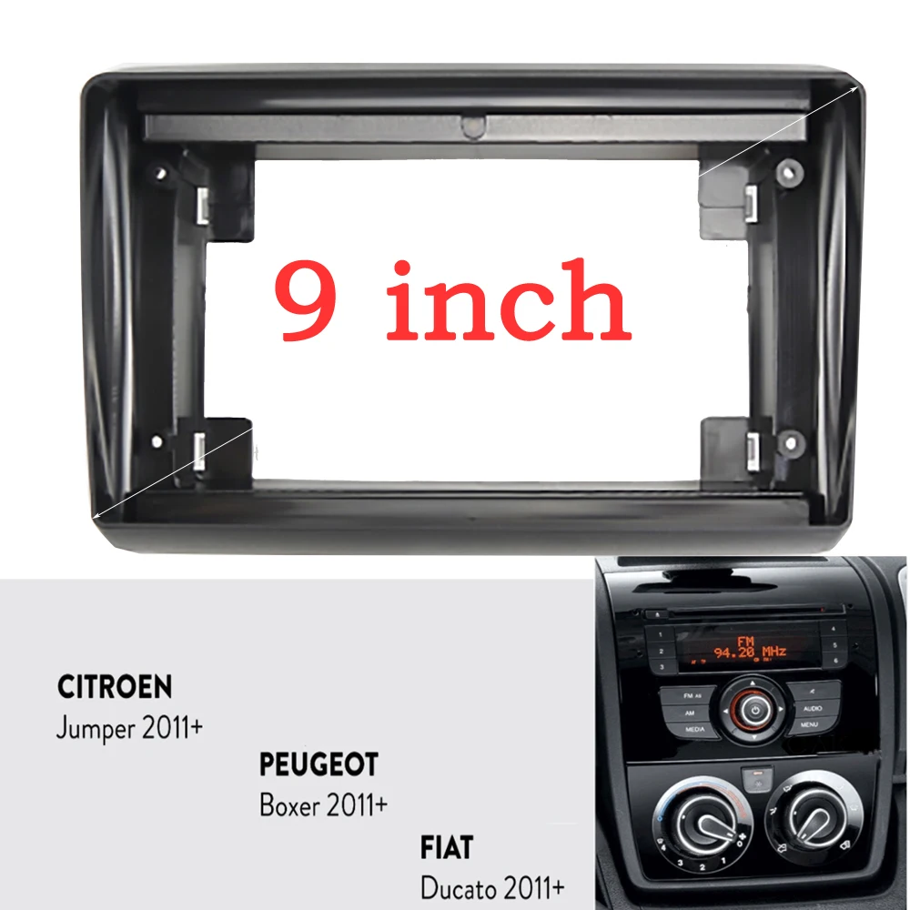 

9 inch Car Fascia Radio Panel for CITROEN Jumper, Relay / PEUGEOT Boxer / FIAT Ducato 2011+ Dash Kit Facia Console Adapter Plate