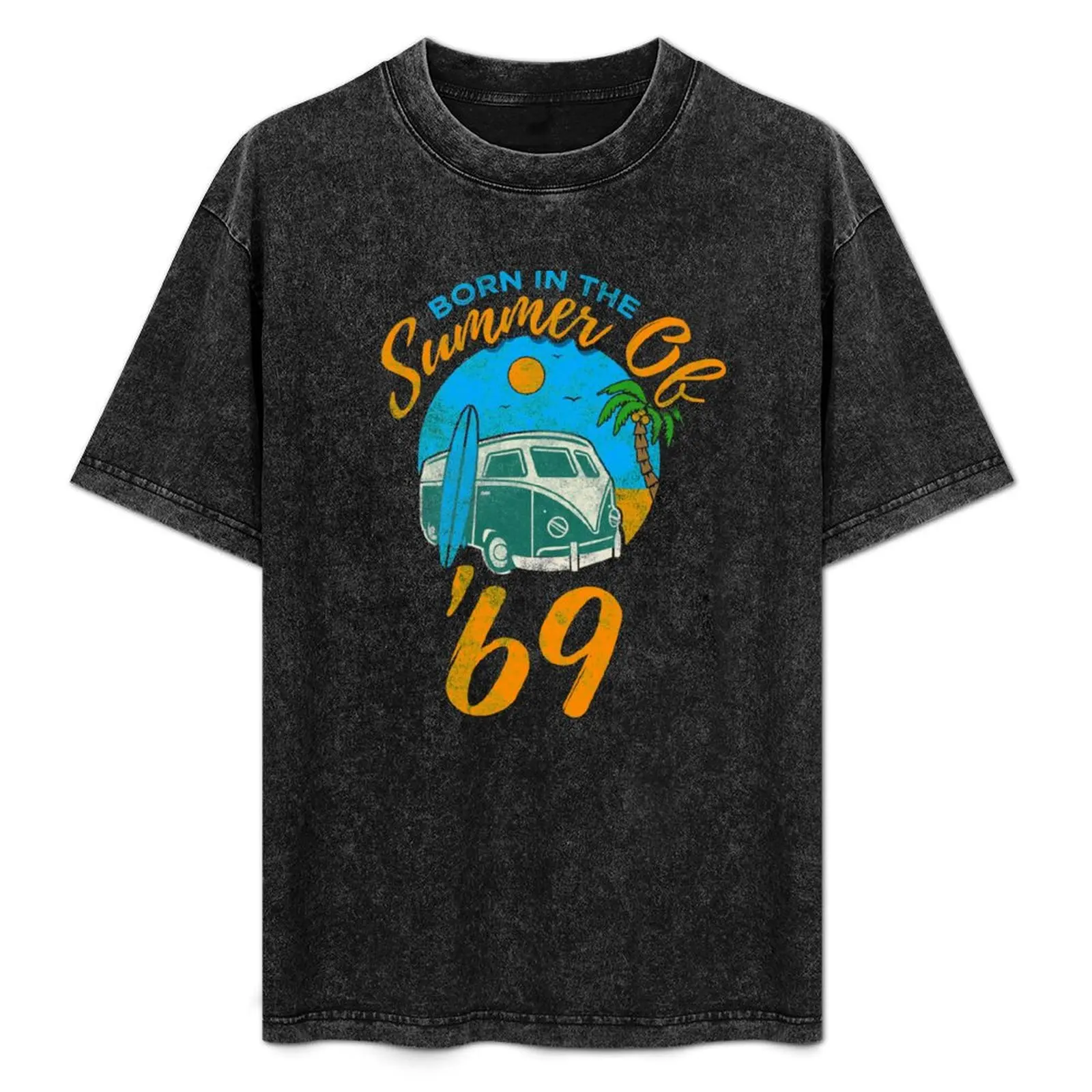 

Born In the Summer Of '69 Beach Birthday Design T-Shirt Sun Protective Outdoor Tee Top