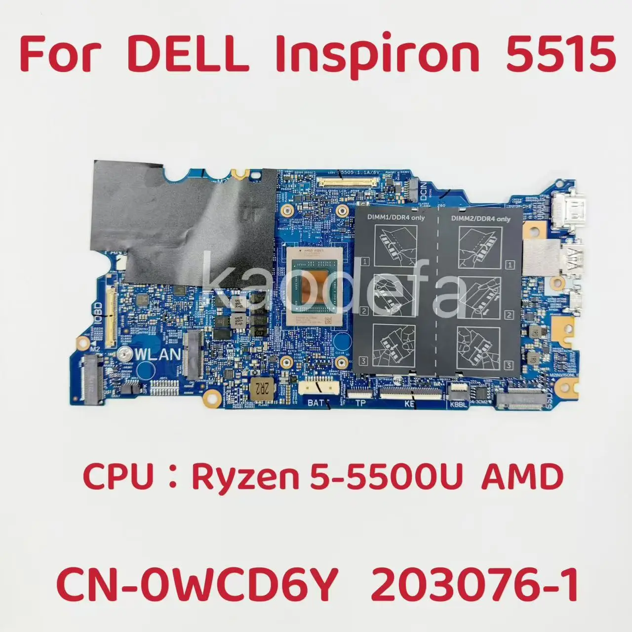 

203076-1 для ноутбука Dell Inspiron 5515, материнская плата, процессор: R5-5500U AMD DDR4 CN-0WCD6Y 0WCD6Y WCD6Y