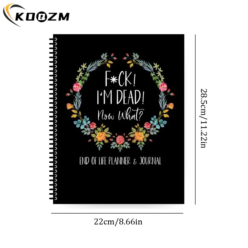 I'm Dead End of Life Planner Book Planner Notebook I'm Dead Now What Book Planner Guided Final Arrangements When Gone Workbook