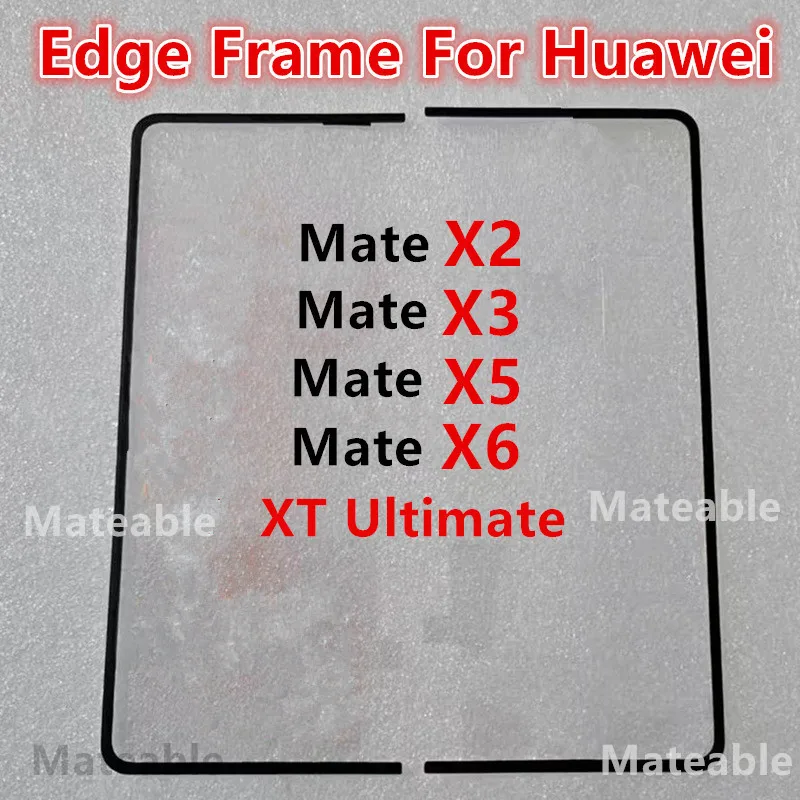 Edge Strips For Huawei Mate X6 X5 X3 X2 XT Ultimate Middle Frame Stand Housing Bracket Bezel Replace Repair Parts