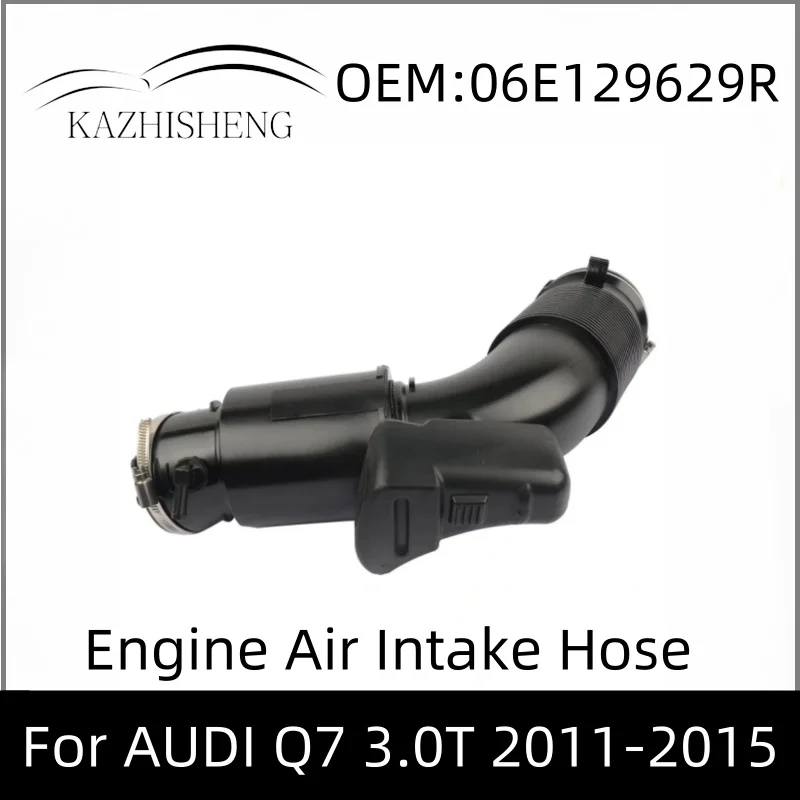 

06E129629R Engine Air Intake Hose For AUDI Q7 3.0T 2011-2015