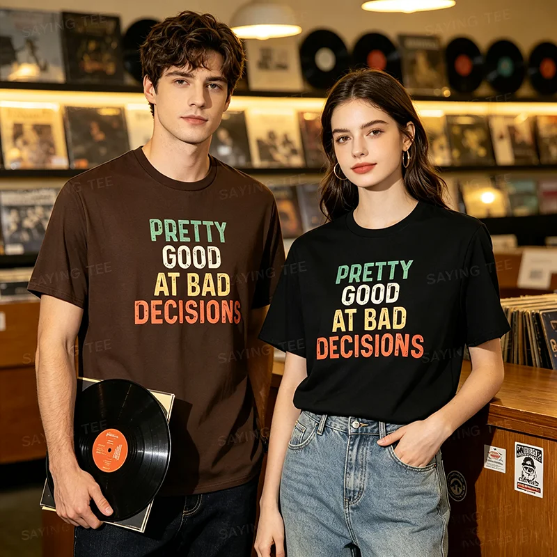 Ziemlich gut in schlechten Entscheidungen T-Shirt Y2k Personalisierte Buchstaben Bedrucktes sarkastisches Sprichwort T-Shirt Humor Witz Streetwear Kleidung Neuheit – Detail 4