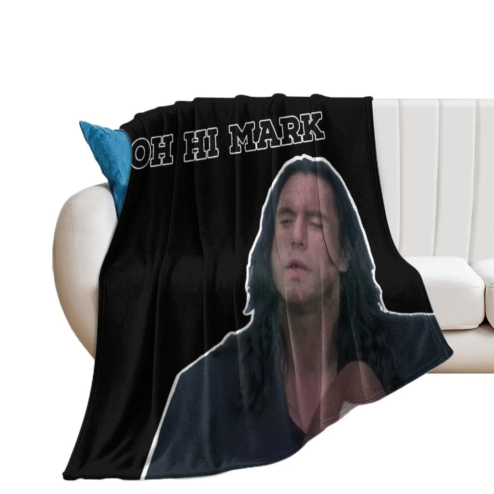 

Oh hi Mark Wiseau Throw Blanket Decoratives christmas decoration Polar warm winter Blankets