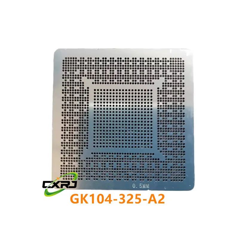 GK104-325-A2 Stencil For N13E-GT-W-A2 N13E-GTX-A2 N14E-GTX-A2 GK104-400-A2 GK104-200-KD-A2 GK104-300-KD-A2 BGA Direct Heat 90*90