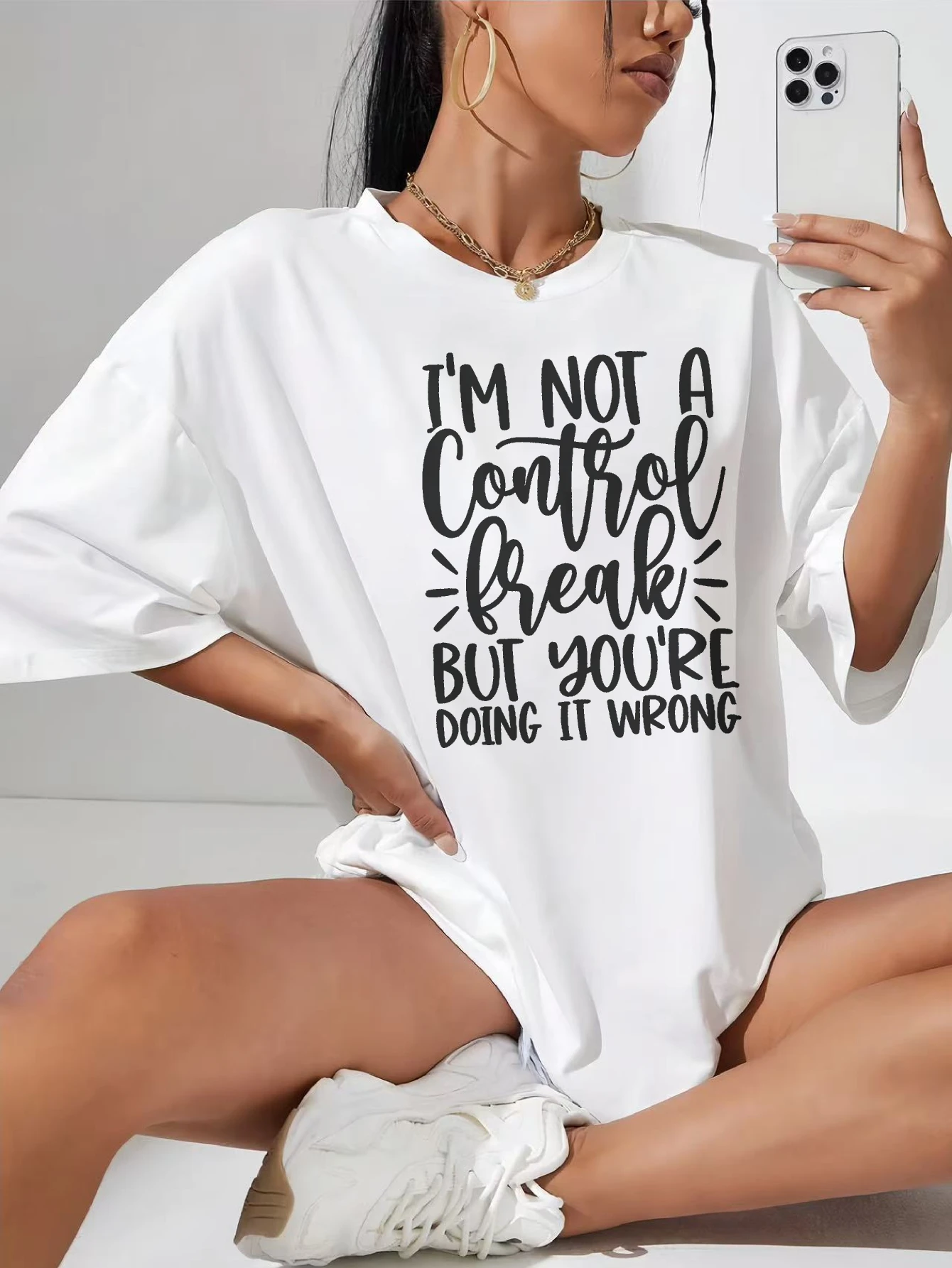 

I'm Not A Control Freak But You're Doing It Wrong Trendy White Women's T-Shirt Loose Fit Fashionable Comfortable for Hot Days