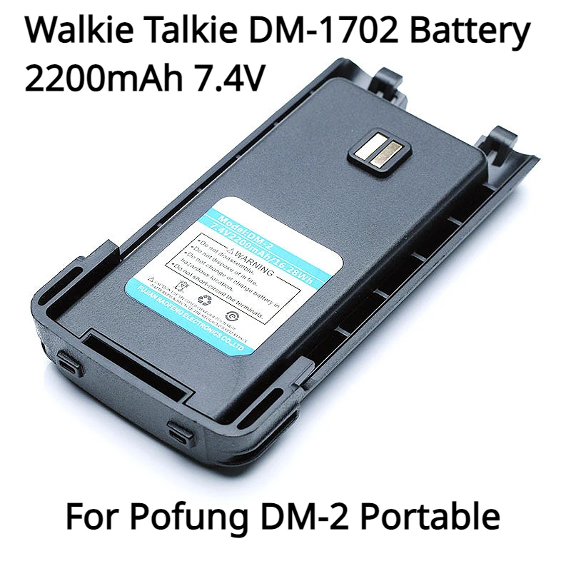 

Walkie Talkie DM-1702 Battery 2200mAh 7.4V For Pofung DM-2 Portable Two Way Radio Accessories Extra Battery CB Radio