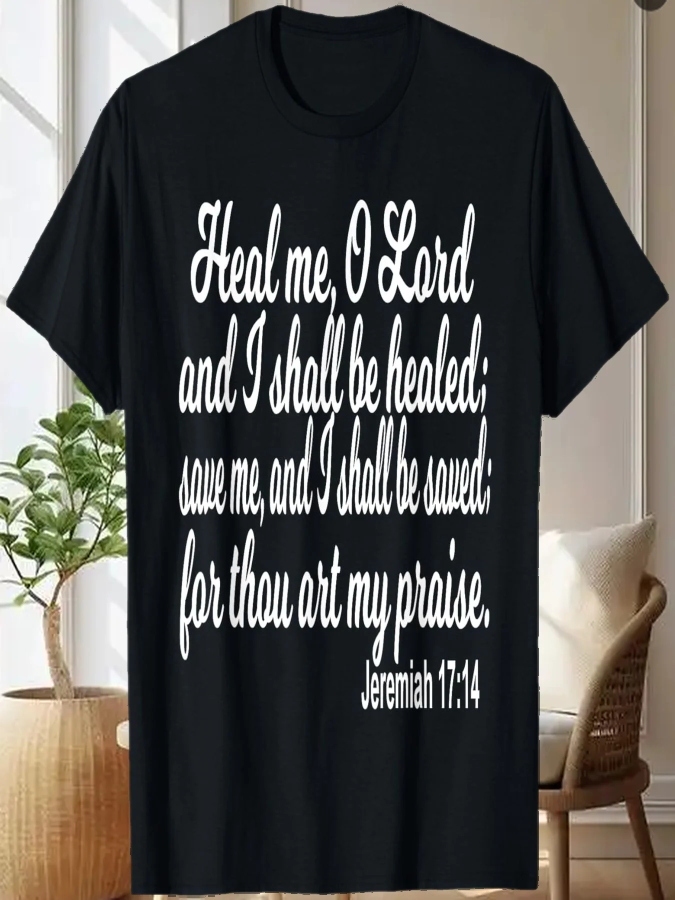 

Healing Scripture Jeremiah 17:14 T-Shirt