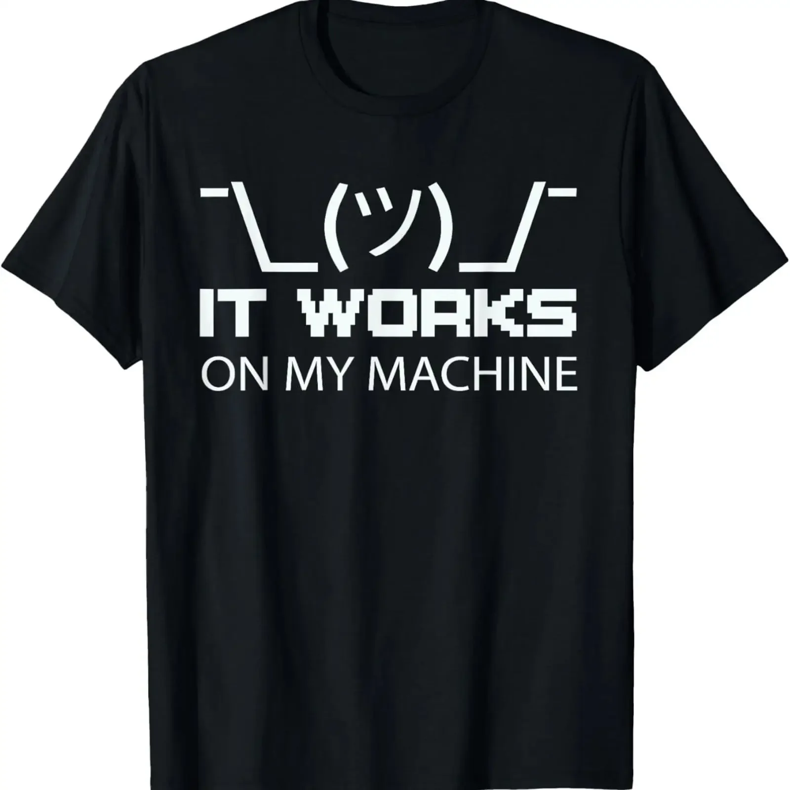 Funny Programmer Coding Saying It Works On My Machine T Shirt vintage Washed Casual Slightly Comfortable Top For Everyday Wear